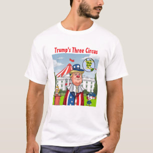 Camiseta El circo de los tres anillos de Trump