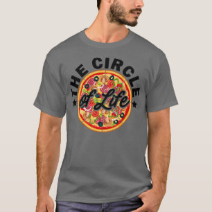 Camiseta El Círculo De La Vida Pizza Lover Comer Pizza Ital