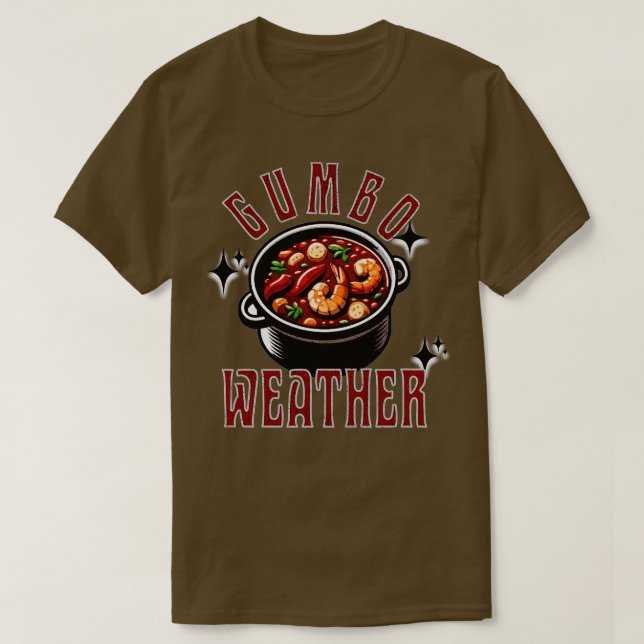 Camiseta El clima de Gumbo Nueva Orleans (Diseño del anverso)