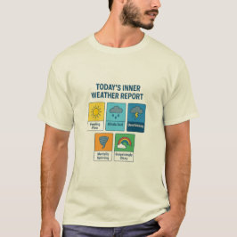 Camiseta El clima interno de hoy - Coloridas predicciones d