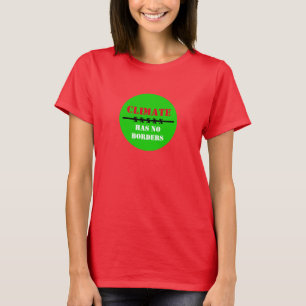 Camiseta El clima NO tiene FRONTERAS - Salven el planeta/Ac
