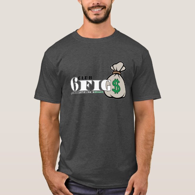 Camiseta El Club de Ingresos de 6 Cifras (Anverso)