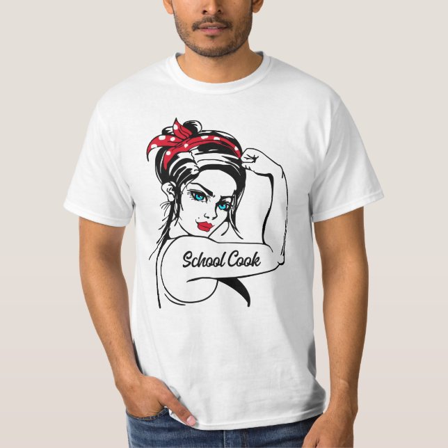 Camiseta El Cocinero De La Escuela Rosie The Riveter Pin Up (Anverso)