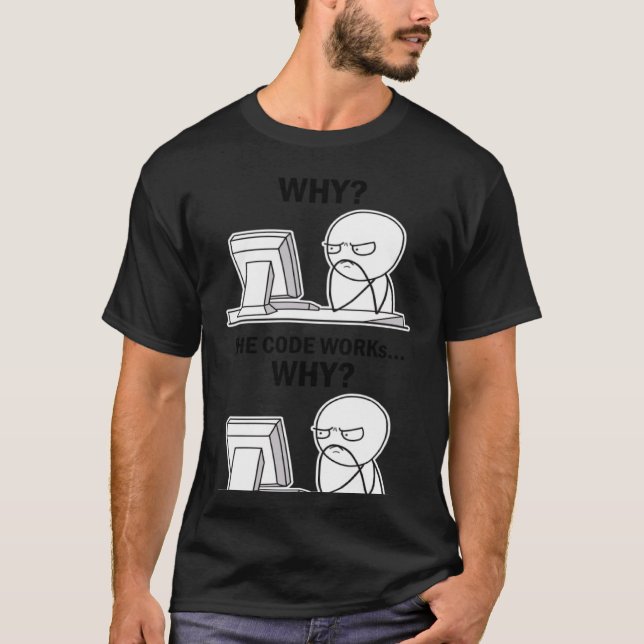 Camiseta El Código Funciona Por Qué El Programa (Anverso)