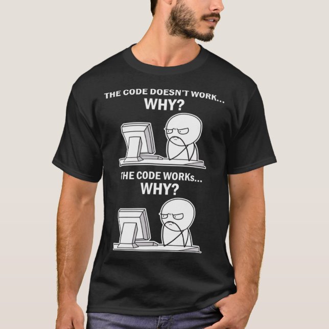 Camiseta El código no funciona por qué el código funciona p (Anverso)
