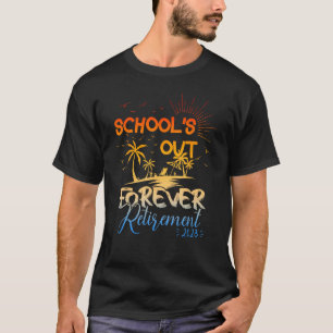 Camiseta El colegio está fuera para siempre retiro de profe