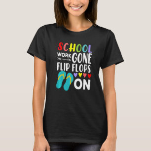Camiseta El Colegio Se Ha Ido Flip Flops En El Quo De Vacac