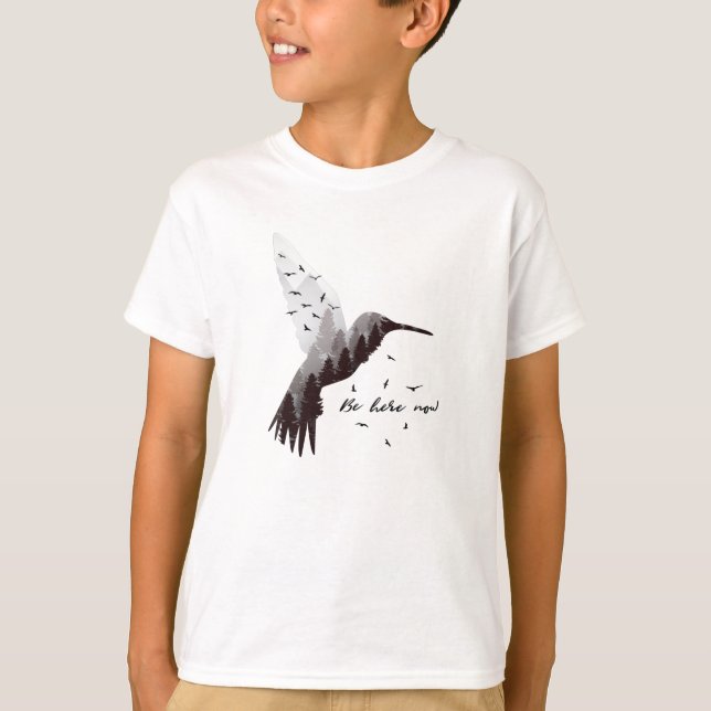 Camiseta El colibrí con el bosque esté aquí ahora (Anverso)