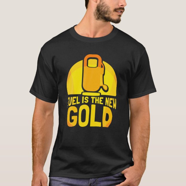 Camiseta El Combustible Es La Nueva Bomba De Gases De Oro (Anverso)