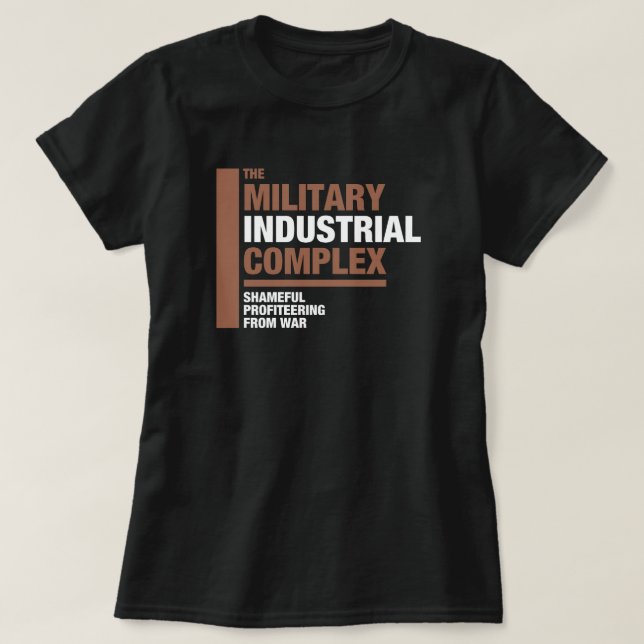 Camiseta El complejo militar-industrial (Diseño del anverso)