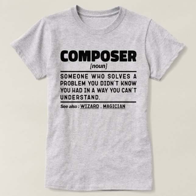 Camiseta El compositor Noun Music Lover dice graciosamente (Diseño del anverso)