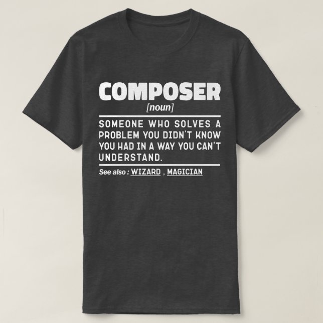 Camiseta El compositor Noun Music Lover dice graciosamente (Diseño del anverso)
