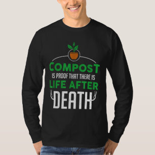 Camiseta El Compost Del Jardín Es Una Prueba De Que Hay Vid