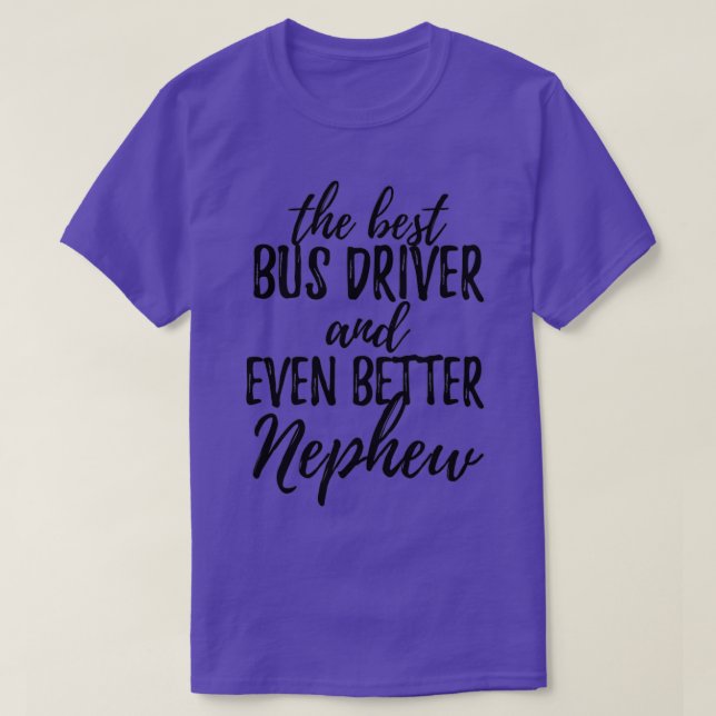 Camiseta El conductor de autobús Nephew ofrece divertida id (Diseño del anverso)