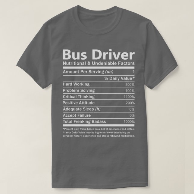 Camiseta El conductor del autobús: regalo de factores nutri (Diseño del anverso)