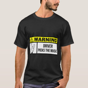 Camiseta El conductor elige la música
