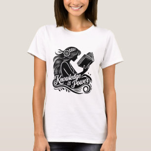 Camiseta El conocimiento es el poder - Empoderar a las muje