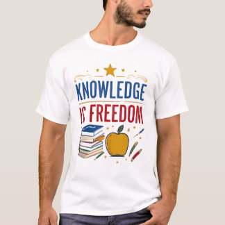 Camiseta El conocimiento es libertad - Diseño educativo col