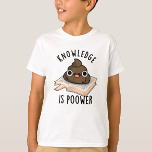 Camiseta El Conocimiento Es Poower Funny Poop Pun
