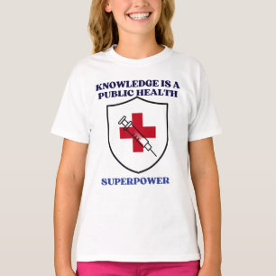 Camiseta El conocimiento es un superpoder de salud pública