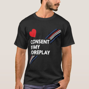 Camiseta El consentimiento es mi cuero de la oscuridad del
