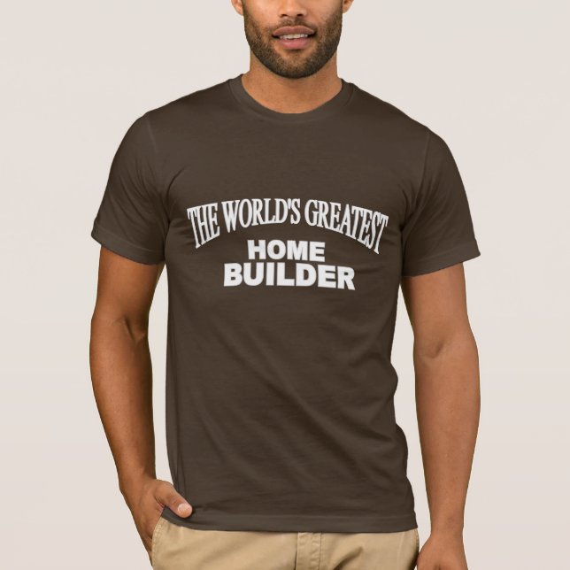 Camiseta El constructor más grande del mundo (Anverso)