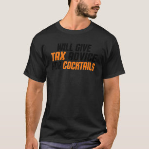 Camiseta El Consultor De Impuestos Cpa Dará Asesoramiento F