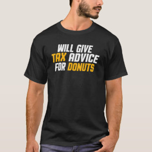 Camiseta El Consultor De Impuestos Cpa Dará Asesoramiento F