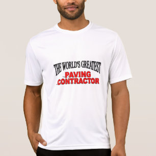 Camiseta El contratista de pavimentación más grande del