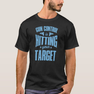 Camiseta El control de armas está afectando tu objetivo 2a