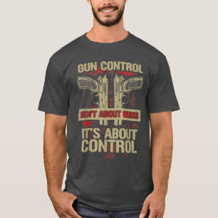 Camiseta El control de armas no se trata de armas, sino de 