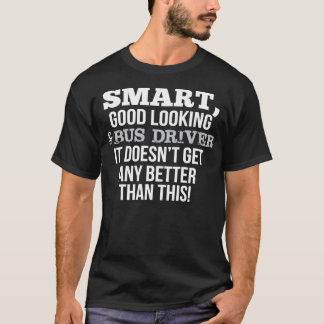 Camiseta El controlador de bus es un regalo divertido Smart