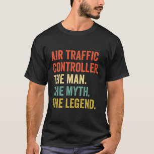 Camiseta El controlador de tráfico aéreo El Mito De La Leye
