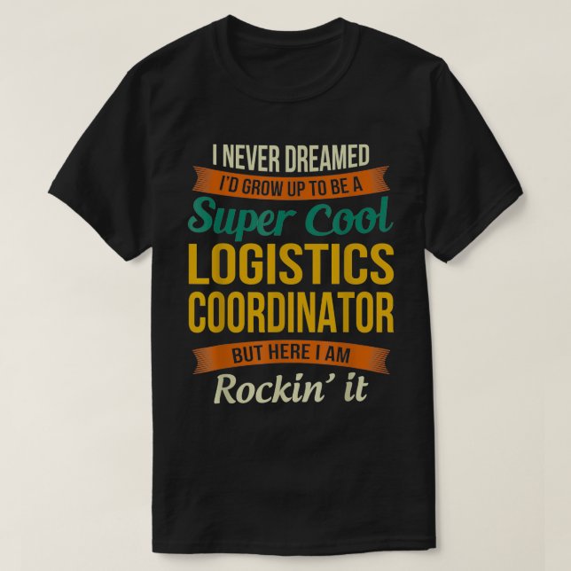 Camiseta El Coordinador de Logística entrega una gratitud d (Diseño del anverso)