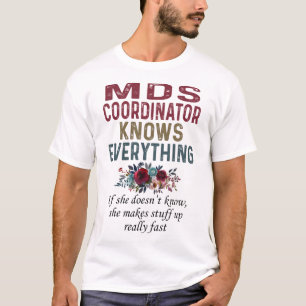 Camiseta El Coordinador De Mds Lo Sabe Todo