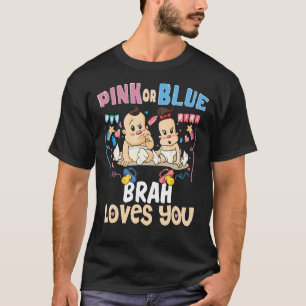 Camiseta El coraje rosa o azul te ama mejor hermano siempre