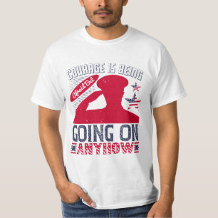 Camiseta El coraje tiene miedo, pero de todas maneras sigue