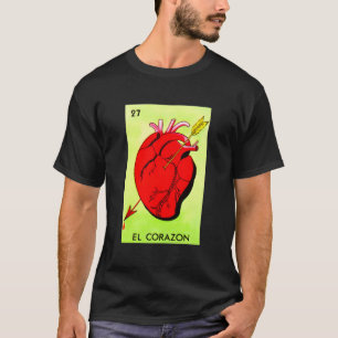 Camiseta El Corazon - Cartas de lotería mexicana Lotto Mexi