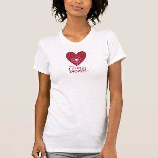 Camiseta El corazón es un florecimiento
