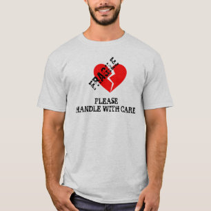 Camiseta El corazón frágil, dirige por favor con cuidado