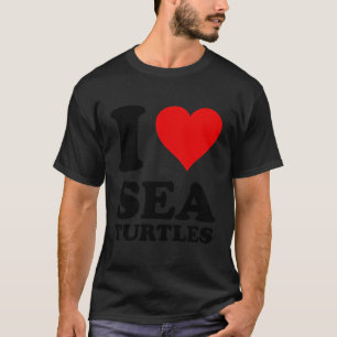 Camiseta El corazón rojo me encantan las tortugas marinas