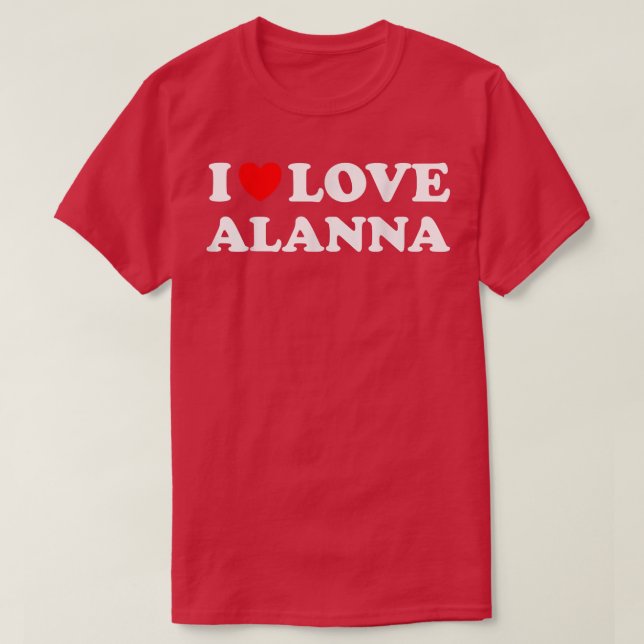 Camiseta El corazón rojo que amo a Alanna (Diseño del anverso)