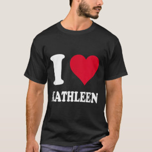 Camiseta El corazón rojo que amo a Kathleen