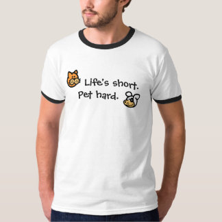 Camiseta El cortocircuito de la vida. , Acaricie los