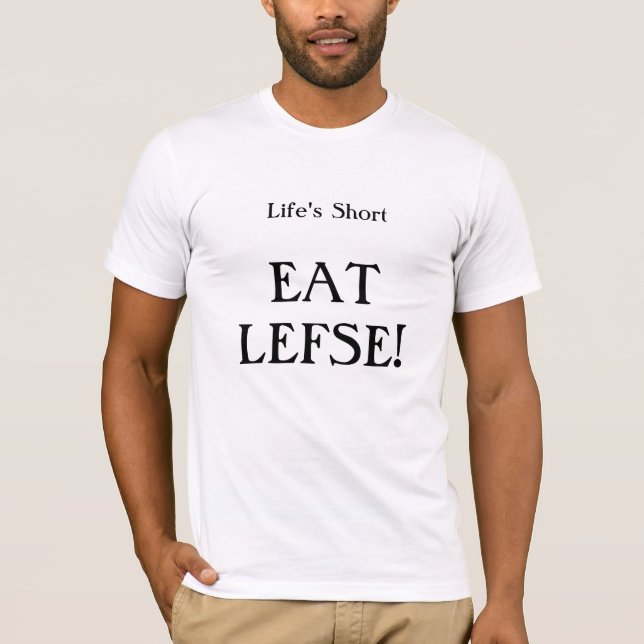 Camiseta ¡El cortocircuito de la vida - coma Lefse!! (Anverso)