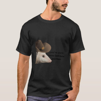 Camiseta El Cowboy Gracioso Possum Yeed Your Last Haw Partn