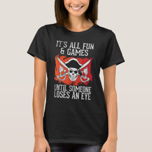 Camiseta El cráneo del pirata es divertido y los juegos has