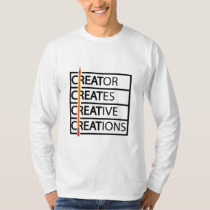 Camiseta El creador crea….