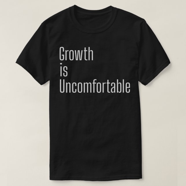 Camiseta El Crecimiento Es Incómodo (Diseño del anverso)