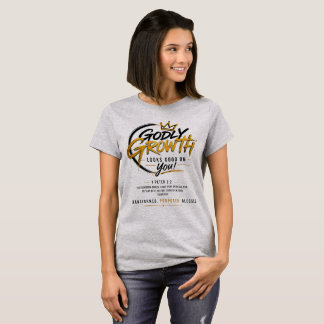 Camiseta El Crecimiento Piadoso Te Queda Bien